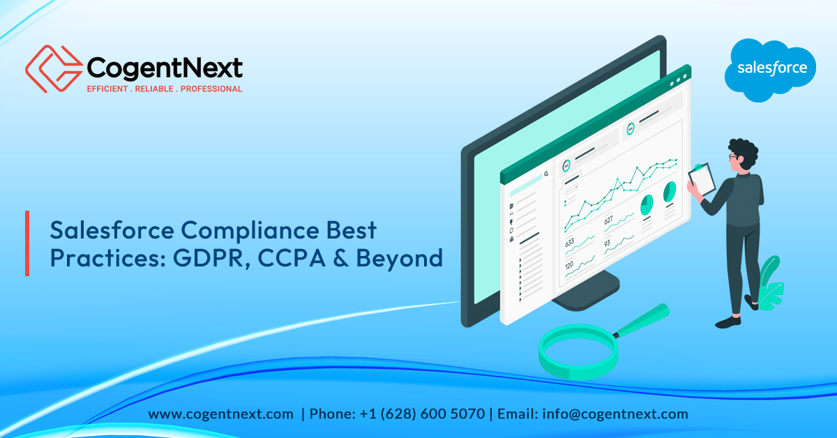 Meeting today’s privacy regulations is a challenge, but Salesforce gives you the tools to comply with ease.