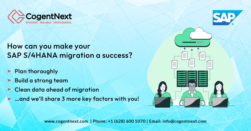 How can you make your SAP S/4HANA migration a success